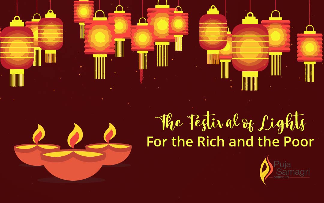 The festival of lights, for the rich and the poor?